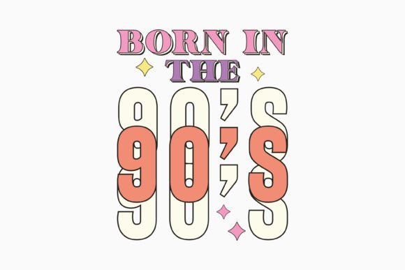 Born in the 90’s Retro SVG Design