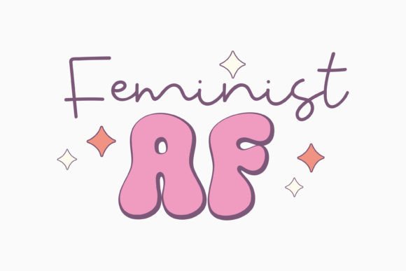 Feminist Girl Quote SVG Design Retro