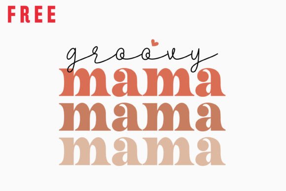 Free Groovy Mama Retro Mothers Day