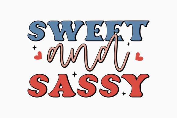 Free Sweet and Sassy SVG Retro