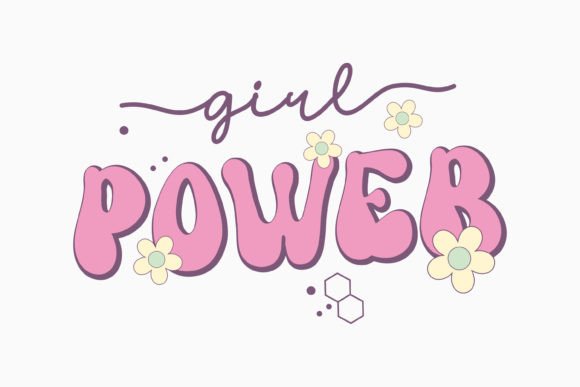 Girl Power Quote SVG Design Retro