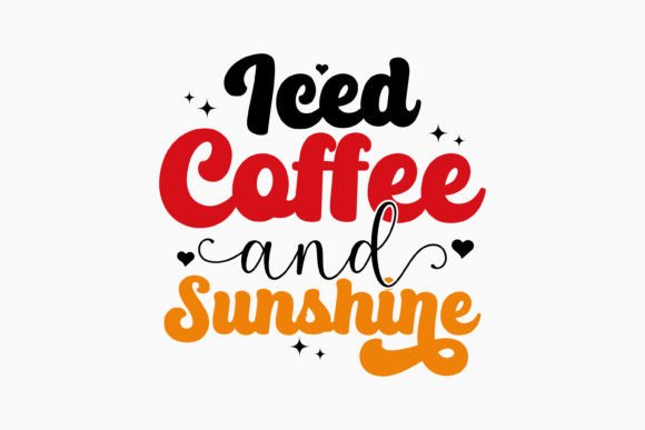 Iced Coffee and Sunshine Retro Coffee