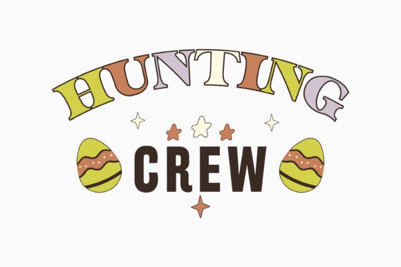 Retro Hunting Crew SVG Design Easter Day