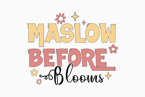 Retro Mental Health Quotes SVG Maslow Be