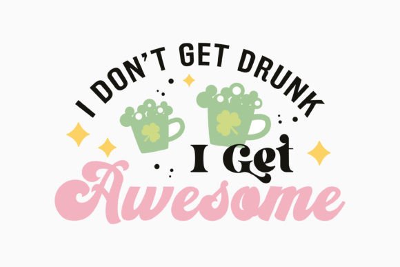 Retro St. Patrick's Day SVG I Don't Get