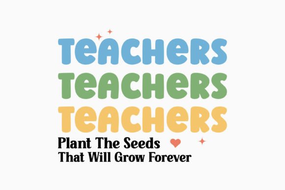 Teachers Plant the Seeds That Will Retro